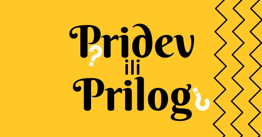 prilog ili pridev