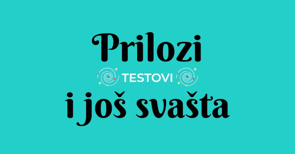 Prilozi: Kakvih sve ima?